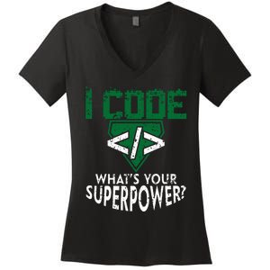 Computer Engineer Coding I Code Superpower Women's V-Neck T-Shirt