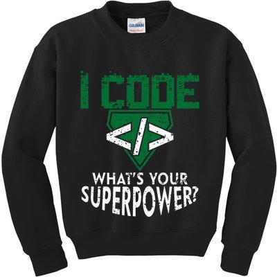 Computer Engineer Coding I Code Superpower Kids Sweatshirt