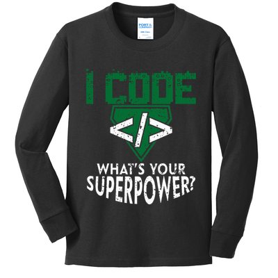 Computer Engineer Coding I Code Superpower Kids Long Sleeve Shirt