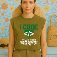 Computer Engineer Coding I Code Superpower Garment-Dyed Women's Muscle Tee