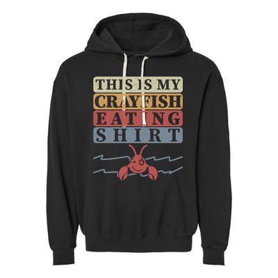Crayfish Eating Crawfish Season Cute Gift Garment-Dyed Fleece Hoodie