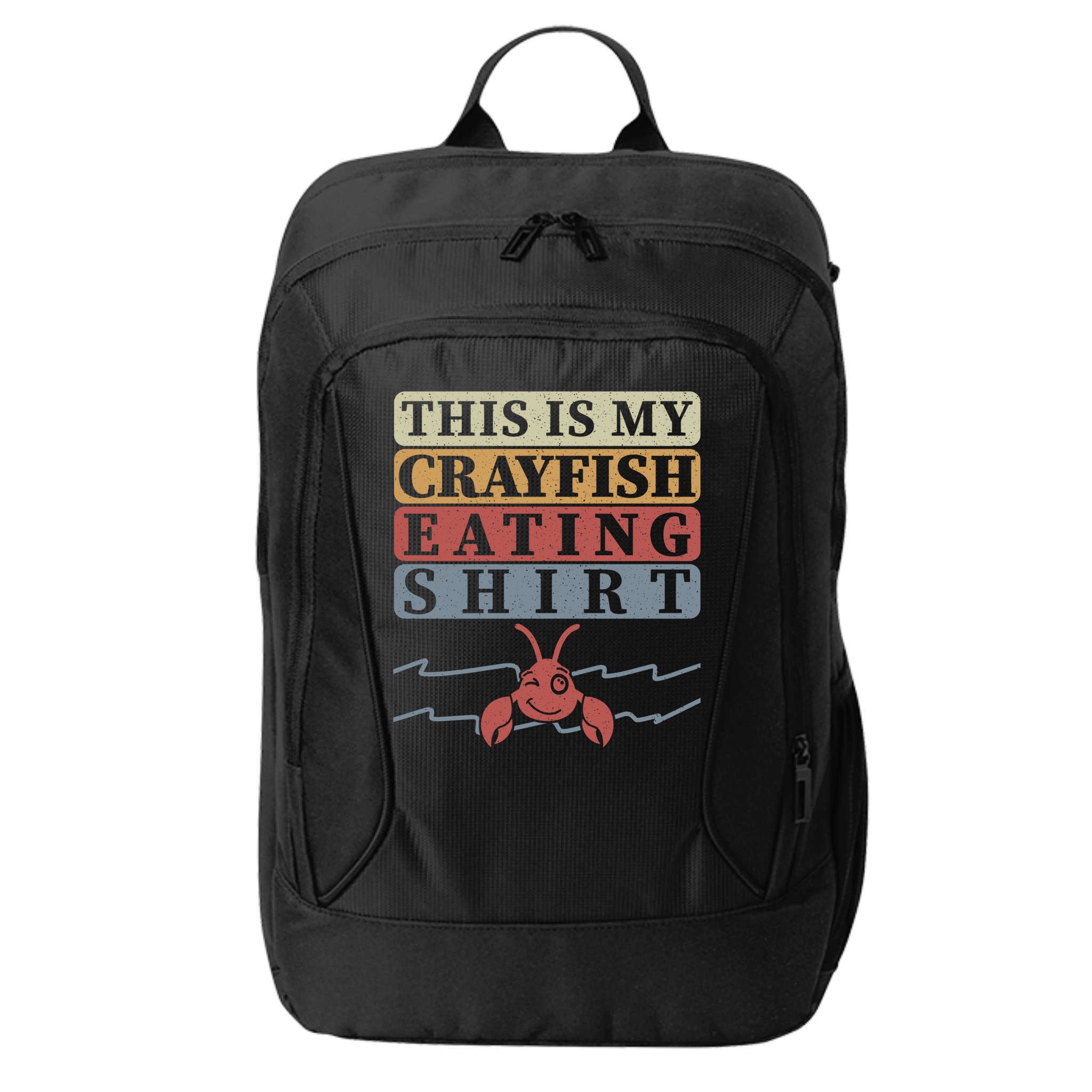 Crayfish Eating Crawfish Season Cute Gift City Backpack
