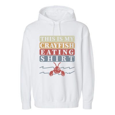 Crayfish Eating Crawfish Season Cute Gift Garment-Dyed Fleece Hoodie