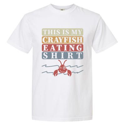 Crayfish Eating Crawfish Season Cute Gift Garment-Dyed Heavyweight T-Shirt