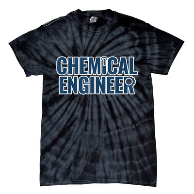 Chemical Engineering Chemical Engineer Funny For Men Tie-Dye T-Shirt