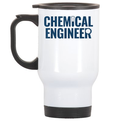 Chemical Engineering Chemical Engineer Funny For Men Stainless Steel Travel Mug