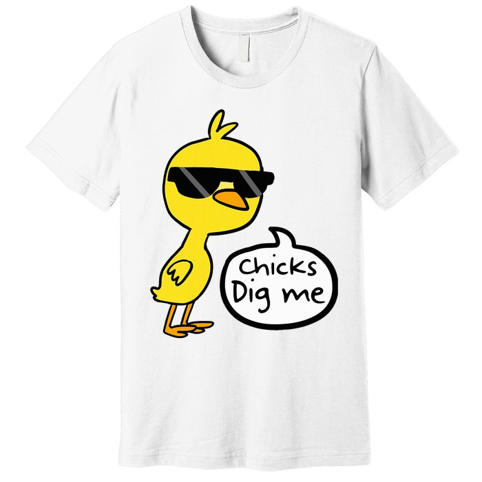 Cute Easter Chicks Dig Me Premium T-Shirt