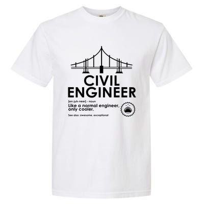 Civil Engineer Definition Funny Engineering Birthday Father Garment-Dyed Heavyweight T-Shirt