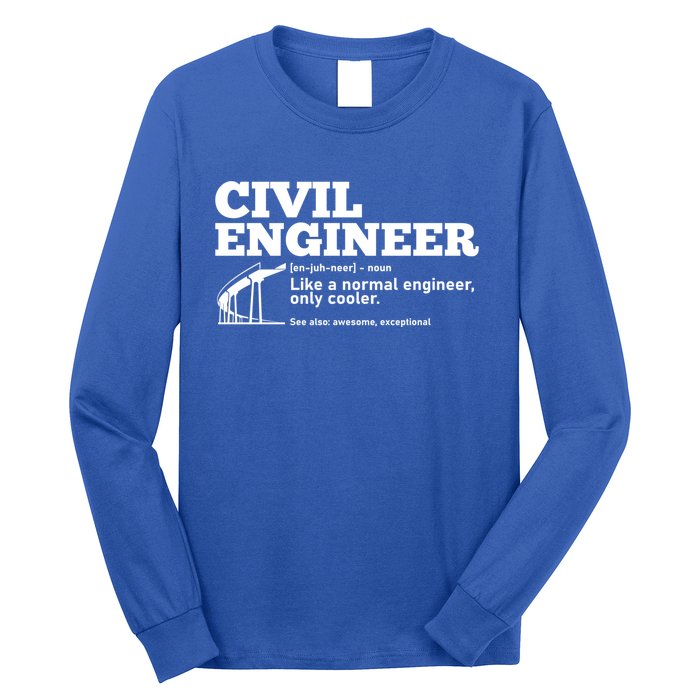 Civil Engineer Definition Funny Engineering Fathers Day Dad Cute Gift Long Sleeve Shirt