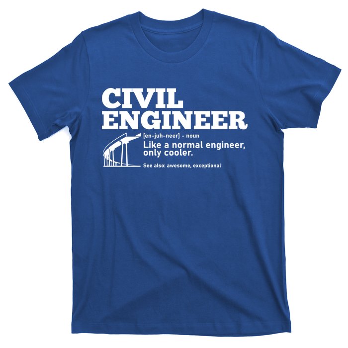 Civil Engineer Definition Funny Engineering Fathers Day Dad Cute Gift T-Shirt