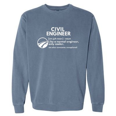 Civil Engineer Definition Funny Engineering Garment-Dyed Sweatshirt