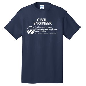 Civil Engineer Definition Funny Engineering Tall T-Shirt