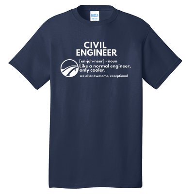 Civil Engineer Definition Funny Engineering Tall T-Shirt