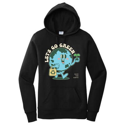 Cute Earth Day Lets Go Green Save The Earth Women's Pullover Hoodie