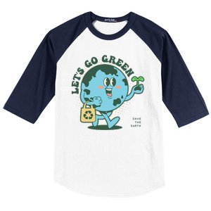 Cute Earth Day Lets Go Green Save The Earth Baseball Sleeve Shirt