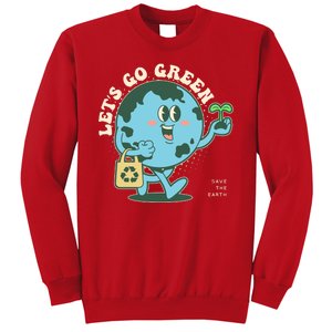 Cute Earth Day Lets Go Green Save The Earth Sweatshirt