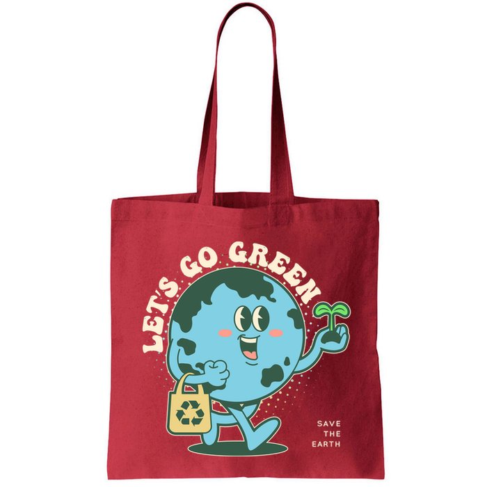 Cute Earth Day Lets Go Green Save The Earth Bag