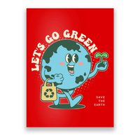 Cute Earth Day Lets Go Green Save The Earth Poster
