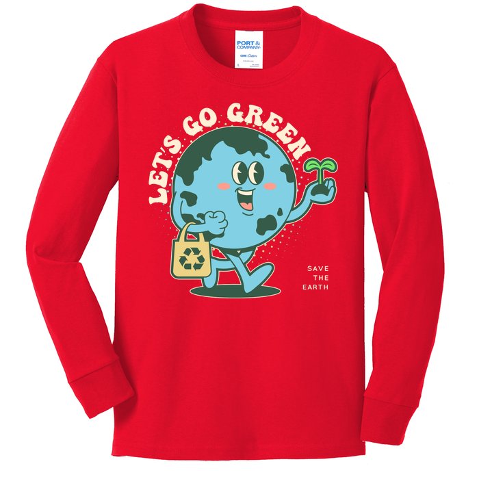 Cute Earth Day Lets Go Green Save The Earth Kids Long Sleeve Shirt