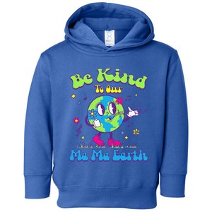 Cute Earth Day Be Kind To Our Ma Ma Earth Cool Retro Planet Gift Toddler Hoodie