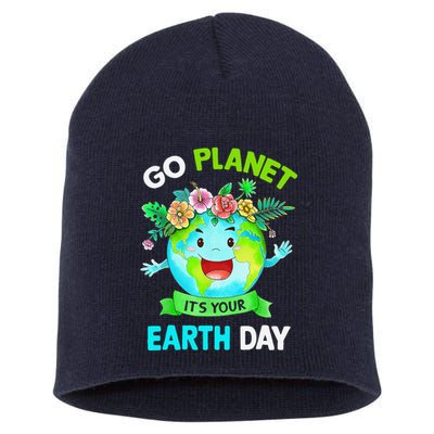 Cute Earth Day 2024 Go Planet Its Your Earth Day 2024 Short Acrylic Beanie