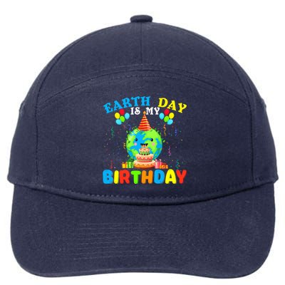 Cute Earth Day Is My Birthday April 22nd Bgiftday Environtal Cute Gift 7-Panel Snapback Hat