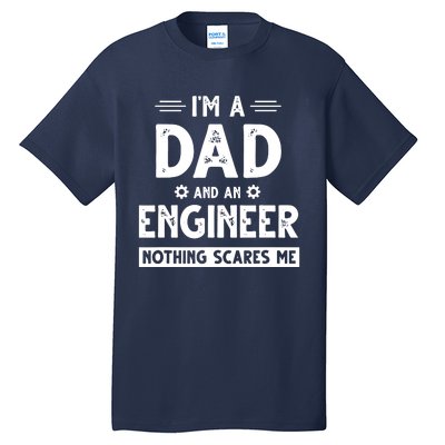 Cute Engineer Dad Men Fathers Day Mechanical Engineering Tall T-Shirt