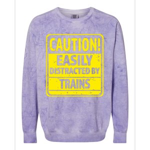 Caution Easily Distracted By Trains Colorblast Crewneck Sweatshirt