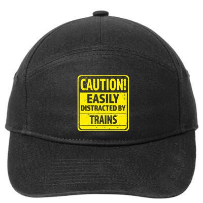 Caution Easily Distracted By Trains 7-Panel Snapback Hat