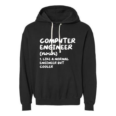 Computer Engineer Definition Funny Engineering Garment-Dyed Fleece Hoodie