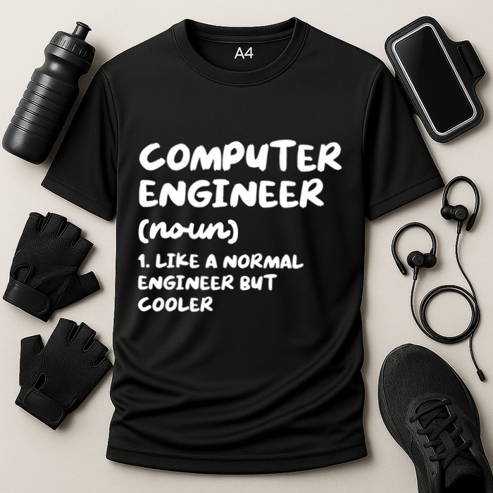 Computer Engineer Definition Funny Engineering Performance Shirt