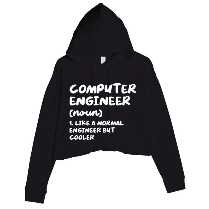 Computer Engineer Definition Funny Engineering Crop Fleece Hoodie