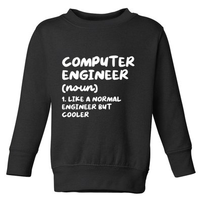 Computer Engineer Definition Funny Engineering Toddler Sweatshirt