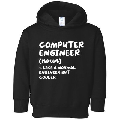 Computer Engineer Definition Funny Engineering Toddler Hoodie