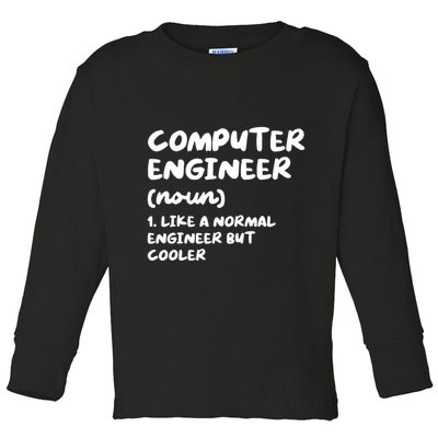 Computer Engineer Definition Funny Engineering Toddler Long Sleeve Shirt