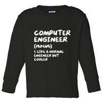 Computer Engineer Definition Funny Engineering Toddler Long Sleeve Shirt