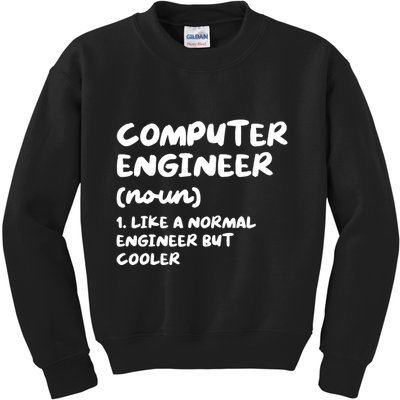 Computer Engineer Definition Funny Engineering Kids Sweatshirt
