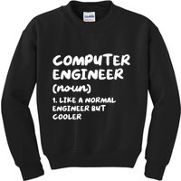 Computer Engineer Definition Funny Engineering Kids Sweatshirt