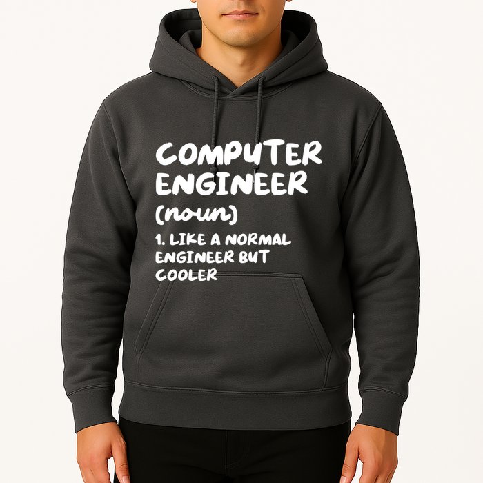 Computer Engineer Definition Funny Engineering Hoodie
