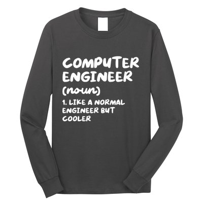 Computer Engineer Definition Funny Engineering Long Sleeve Shirt