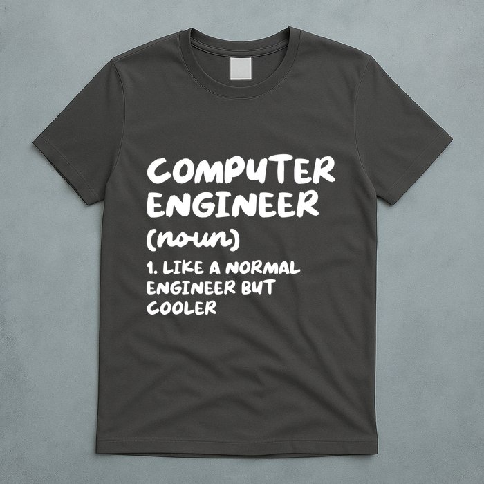 Computer Engineer Definition Funny Engineering T-Shirt