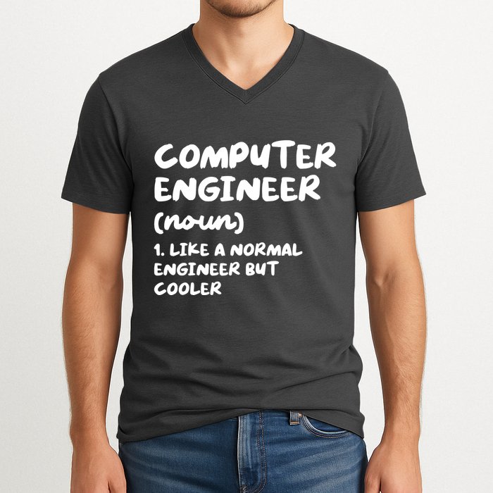 Computer Engineer Definition Funny Engineering V-Neck T-Shirt