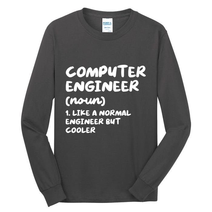 Computer Engineer Definition Funny Engineering Tall Long Sleeve T-Shirt