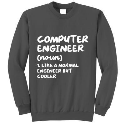 Computer Engineer Definition Funny Engineering Tall Sweatshirt