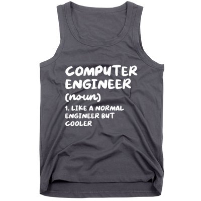 Computer Engineer Definition Funny Engineering Tank Top