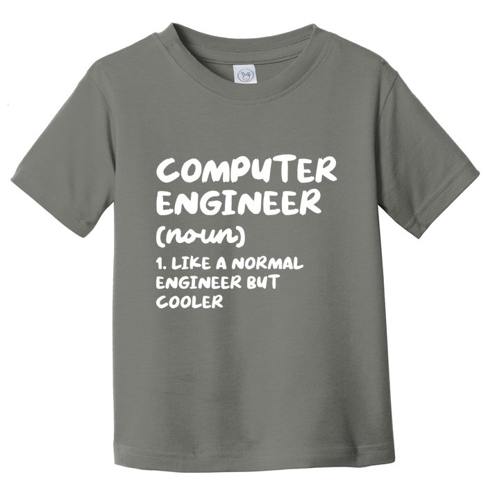Computer Engineer Definition Funny Engineering Toddler T-Shirt