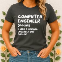 Computer Engineer Definition Funny Engineering Womens T-Shirt