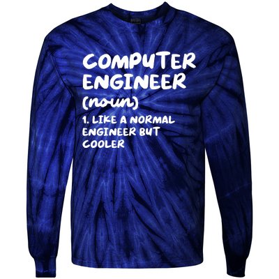 Computer Engineer Definition Funny Engineering Tie-Dye Long Sleeve Shirt