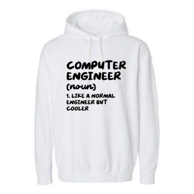 Computer Engineer Definition Funny Engineering Garment-Dyed Fleece Hoodie