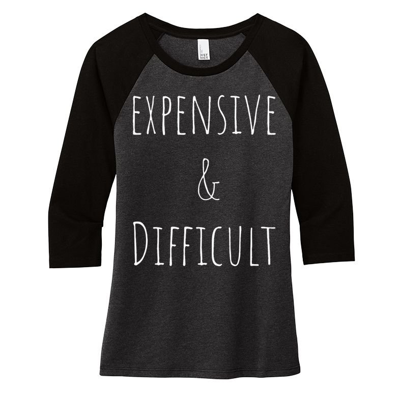 Cute Expensive & Difficult Women's Tri-Blend 3/4-Sleeve Raglan Shirt